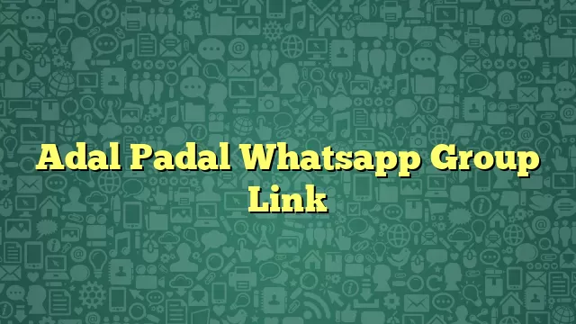 Adal Padal Whatsapp Group Link
