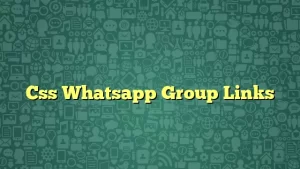 Css Whatsapp Group Links