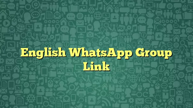 English WhatsApp Group Link