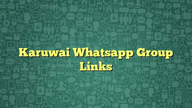 Karuwai Whatsapp Group Links