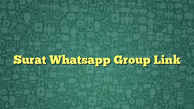 Surat Whatsapp Group Link