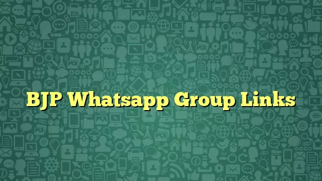 BJP Whatsapp Group Links