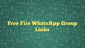 Free Fire WhatsApp Group Links